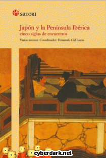 Japón y la Península Ibérica. Cinco Siglos de Encuentros