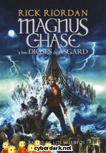 El Barco de los Muertos / Magnus Chase y los Dioses de Asgard 3