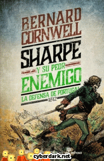 Sharpe y su Peor Enemigo (1812) / Sharpe 15