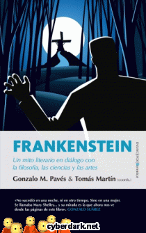 Frankenstein. Un Mito Literario en Diálogo con la Filosofía, las Ciencias y las Artes