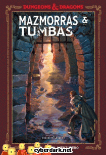 Mazmorras & Tumbas. Guía para Jóvenes Aventureros / Dungeons & Dragons - juego de rol