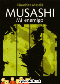 Musashi. Mi Enemigo