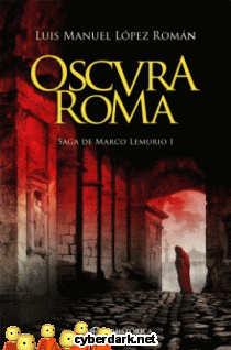 Oscura Roma / Marco Lemurio 1