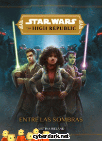 The High Republic. Entre las Sombras / Star Wars