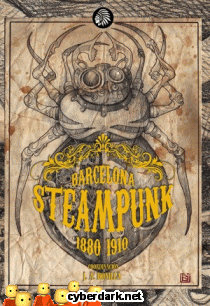 Barcelona Steampunk. 1880-1910