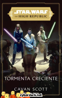 The High Republic. Tormenta Creciente / Star Wars