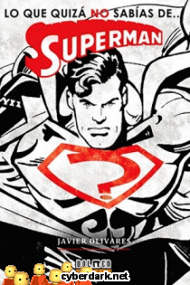 Lo que Quizá No Sabías de... Superman
