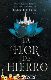 La Flor de Hierro / La Bruja Negra 2