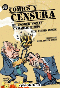 Cómics y Censura. De Wonder Woman a Charlie Hebdo