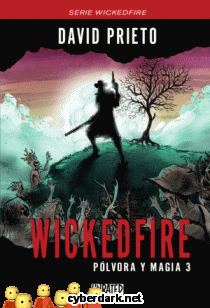 Wickedfire. Plvora y Magia 3