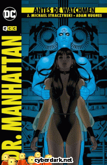 Dr. Manhattan / Antes de Watchmen - cómic