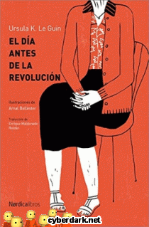 El Día Antes de la Revolución - ilustrado