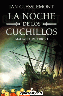 La Noche de los Cuchillos / Malaz: El Imperio 1