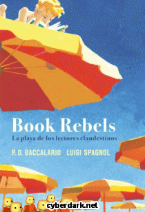 Book Rebels. La Playa de los Lectores Clandestinos