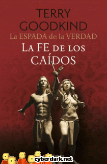 La Fe de los Cados / La Espada de la Verdad (Nueva Edicin) 6