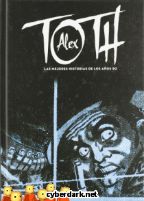 Alex Toth. Las Mejores Historias de los Años 50 - cómic