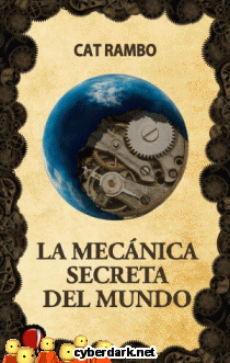 La Mecánica Secreta del Mundo
