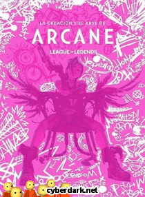 La Creacin y el Arte de Arcane - ilustrado