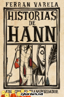 Historias de Hann / El Arcano y el Jilguero