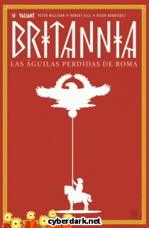 Las Águilas Perdidas de Roma / Britannia 3 - cómic