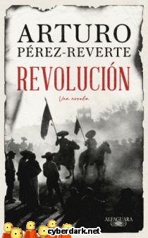 Revolucin. Una Novela