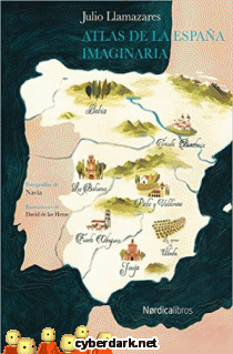 Atlas de la Espaa Imaginaria - ilustrado