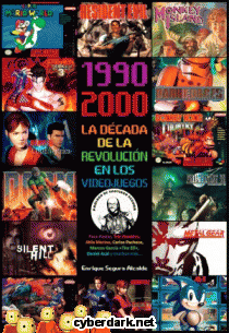 1990-2000. La Década de la Revolución en los Videojuegos