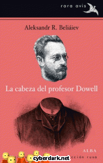 La Cabeza del Profesor Dowell