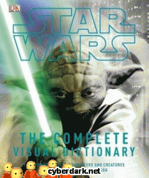 Star Wars. Diccionario Visual Completo