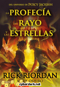 La Profeca del Rayo y las Estrellas / Percy Jackson y los Dioses del Olimpo