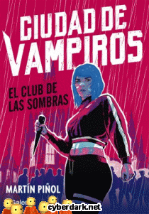 El Club de las Sombras / Ciudad de Vampiros 1