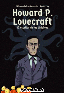 Howard P. Lovecraft. El Escritor de las Tinieblas - cmic