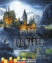 Harry Potter. La Guía Pop-Up de Hogwarts