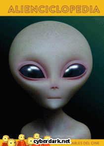 Alienciclopedia. Los Extraterrestres Ms Memorables del Cine
