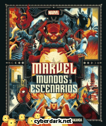 Marvel. Mundos y Escenarios