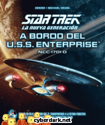 Star Trek. La Nueva Generación. A Bordo del USS Enterprise