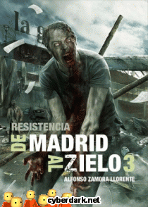 De Madrid al Zielo 3: Resistencia