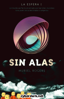 Sin Alas / La Esfera 1