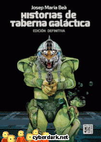 Historias de Taberna Galctica (Edicin Definitiva)