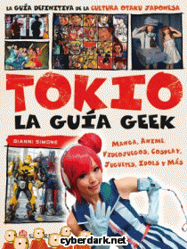 Tokio. La Guía Geek