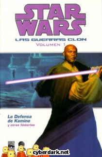 La Defensa de Kamino / Star Wars: Las Guerras Clon 1 - cómic