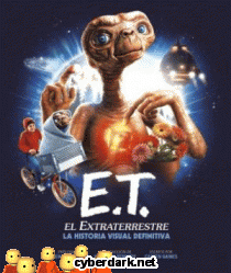 E. T. el Extraterrestre. La Historia Visual Definitiva