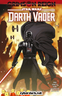 Crimson Reign. Darth Vader 4 / Star wars - cómic