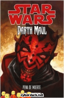 Star Wars: Darth Maul. Pena de Muerte - cómic