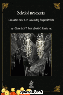 Soledad Necesaria. Las Cartas entre H. P. Lovecraft y August Derleth