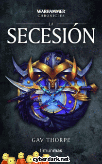 La Secesión / Warhammer Chronicles 3