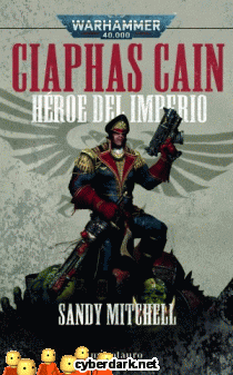 Ciaphas Cain. Héroe del Imperio Omnibus