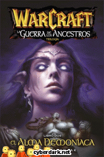 El Alma Demoniaca / Warcraft. La Guerra de los Ancestros 2