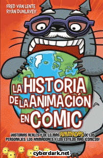 La Historia de la Animación en Cómic - cómic