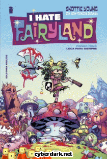 Loca para Siempre / I Hate Fairyland 1 - cómic